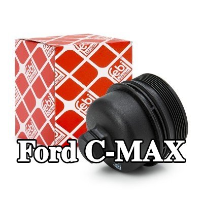FEBI BILSTEIN غطاء مبيت فلتر الزيت مع حلقة مانعة للتسرب — Ford C-max
