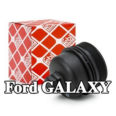 FEBI BILSTEIN غطاء مبيت فلتر الزيت مع حلقة مانعة للتسرب — Ford Galaxy