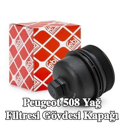 FEBI BILSTEIN Conta halkalı yağ filtresi muhafaza kapağı — Peugeot 508