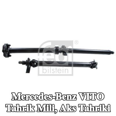 FEBI BILSTEIN Tahrik Mili, aks tahriki — Mercedes-Benz Vito