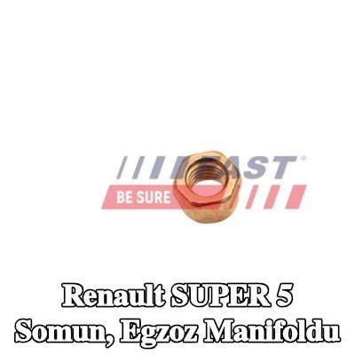 FAST Somun, egzoz manifoldu — Renault Super 5