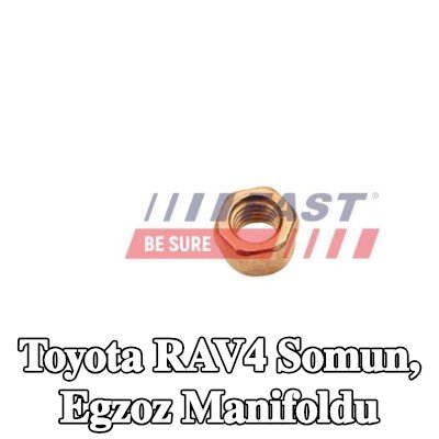 FAST Somun, egzoz manifoldu — Toyota Rav4