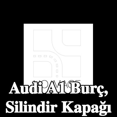 AJUSA Burç, silindir kapağı — Audi A1