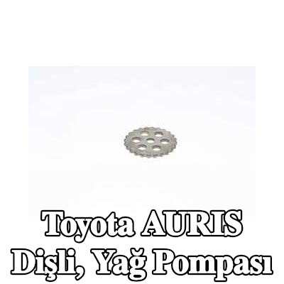 BSG Dişli, yağ pompası — Toyota Auris