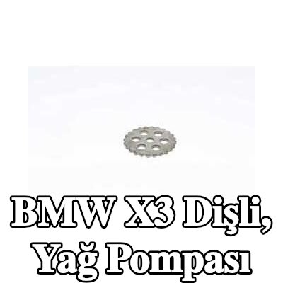 BSG Dişli, yağ pompası — BMW X3