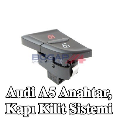 BOGAP Anahtar, kapı kilit sistemi — Audi A5