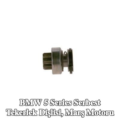 BOSCH Serbest Tekerlek Dişlisi, marş motoru — 2000 BMW 5 Series