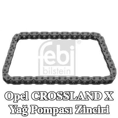 FEBI BILSTEIN Yağ pompası zinciri — Opel Crossland X