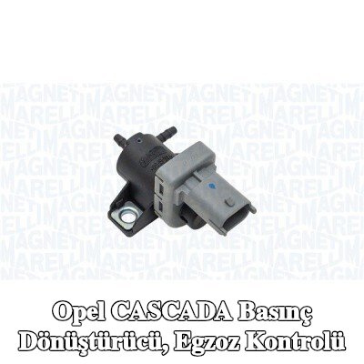 MAGNETI MARELLI Basınç dönüştürücü, egzoz kontrolü — Opel Cascada