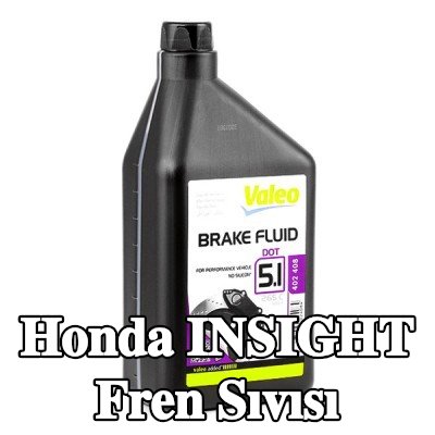 VALEO Fren Sıvısı — Honda Insight