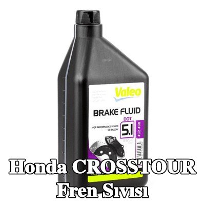 VALEO Fren Sıvısı — Honda Crosstour