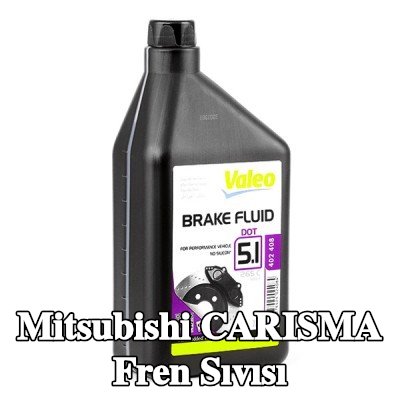 VALEO Fren Sıvısı — Mitsubishi Carisma