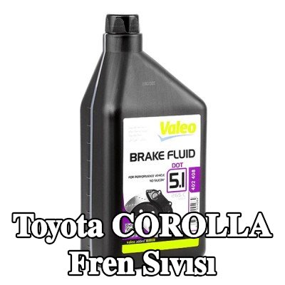VALEO Fren Sıvısı — Toyota Corolla