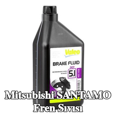 VALEO Fren Sıvısı — Mitsubishi Santamo