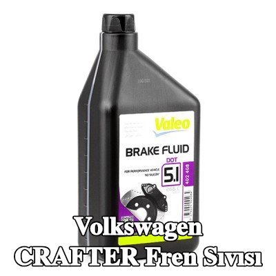 VALEO Fren Sıvısı — 2012 Volkswagen Crafter
