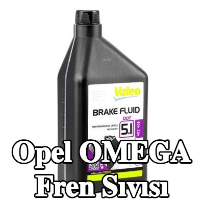 VALEO Fren Sıvısı — Opel Omega