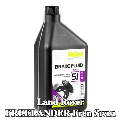 VALEO Fren Sıvısı — Land Rover Freelander