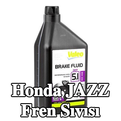 VALEO Fren Sıvısı — Honda Jazz