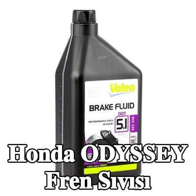 VALEO Fren Sıvısı — Honda Odyssey
