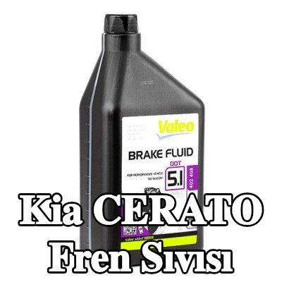 VALEO Fren Sıvısı — Kia Cerato