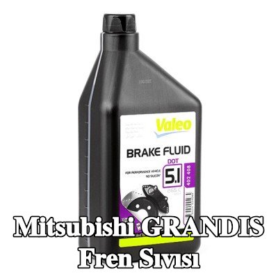 VALEO Fren Sıvısı — Mitsubishi Grandis