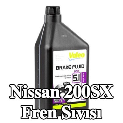 VALEO Fren Sıvısı — Nissan 200sx
