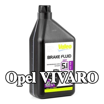 VALEO سائل الفرامل — 2012 Opel Vivaro
