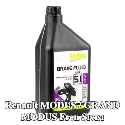 VALEO Fren Sıvısı — Renault Modus / Grand Modus