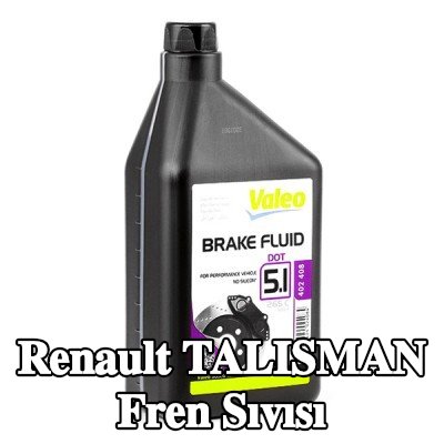 VALEO Fren Sıvısı — Renault Talisman