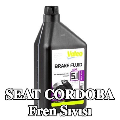 VALEO Fren Sıvısı — SEAT Cordoba