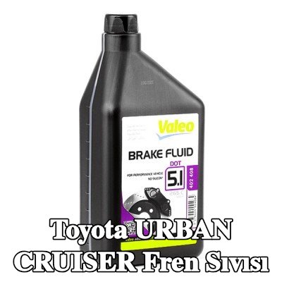 VALEO Fren Sıvısı — Toyota Urban Cruiser