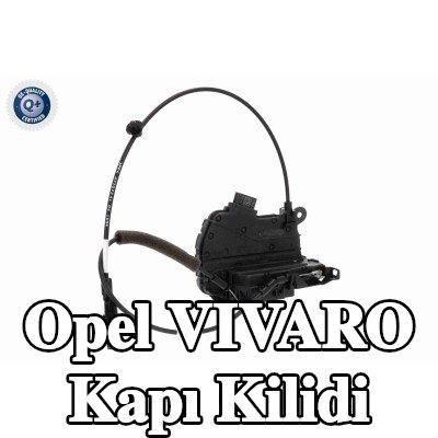 VEMO Kapı kilidi Sağ Ön — Opel Vivaro