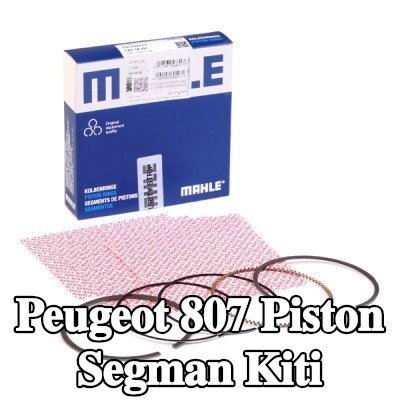 MAHLE Piston Segman Kiti — Peugeot 807