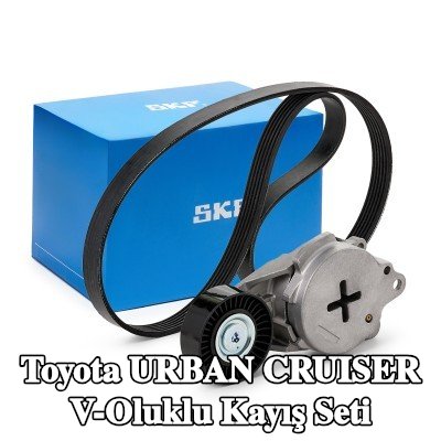 SKF V-Oluklu Kayış Seti — Toyota Urban Cruiser