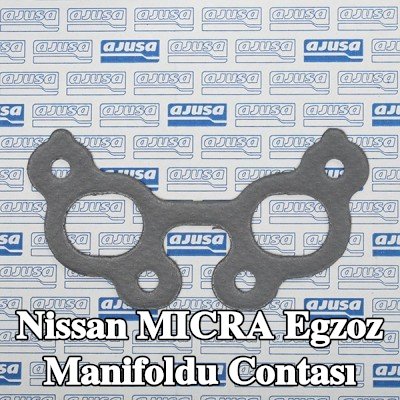 AJUSA Egzoz manifoldu contası — 2002 Nissan Micra