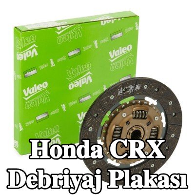 VALEO Debriyaj plakası — Honda Crx