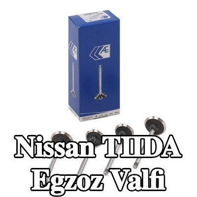 AE Egzoz valfi Sertleştirilmiş valf sapı ucu — Nissan Tiida