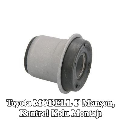 YAMATO Manşon, kontrol kolu montajı — Toyota Modell F