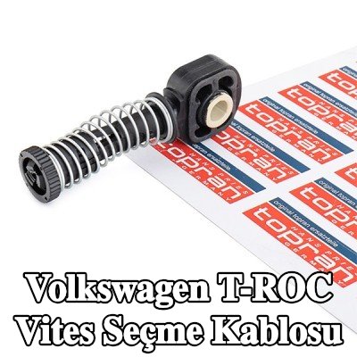 TOPRAN Vites seçici kablosu Sol — Volkswagen T-roc