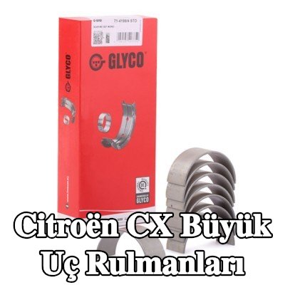 GLYCO Çelik sırtlı, sinterle birleştirilmiş bronz büyük uç yatakları — Citroën Cx