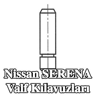 FRECCIA Valf Kılavuzları — Nissan Serena