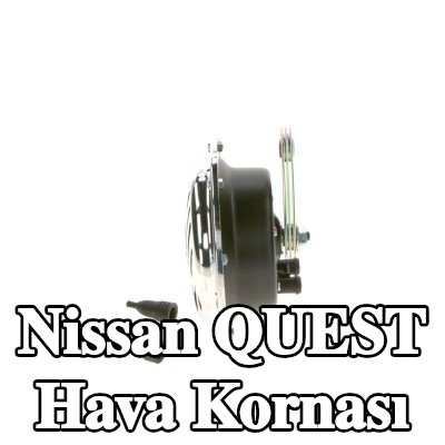 BOSCH Hava Kornası — Nissan Quest