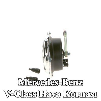 BOSCH Hava Kornası — Mercedes-Benz V-Class