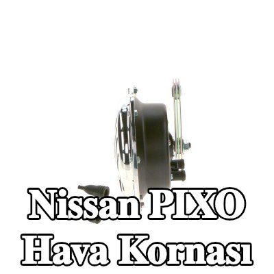 BOSCH Hava Kornası — Nissan Pixo