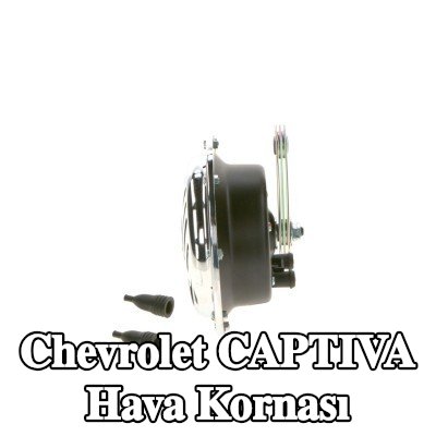 BOSCH Hava Kornası — Chevrolet Captiva