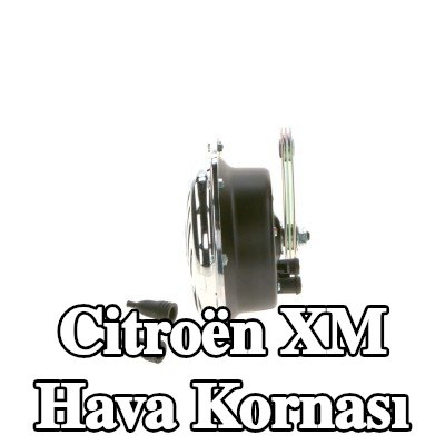BOSCH Hava Kornası — Citroën Xm