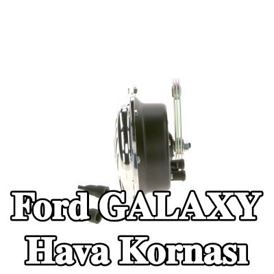 BOSCH Hava Kornası — Ford Galaxy