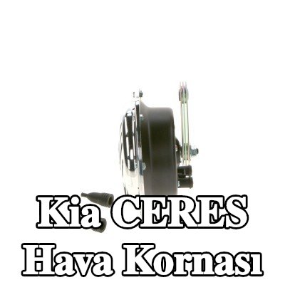 BOSCH Hava Kornası — Kia Ceres