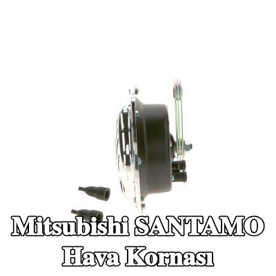 BOSCH Hava Kornası — Mitsubishi Santamo