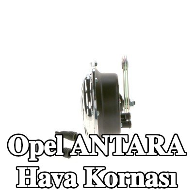 BOSCH Hava Kornası — Opel Antara